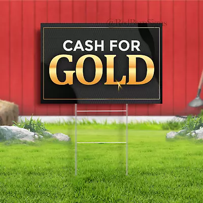 Cash For Gold Indoor Outdoor Yard Sign • $23.99