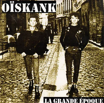 £8.36 • Buy OiSKANK-La Grande Epoque  CD  Ska/Oi!/Skin/France/Boots&Braces