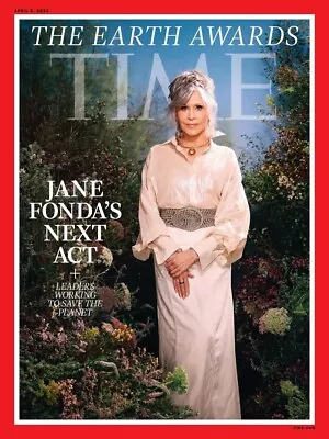 Time Magazine 8th April 2024 The Earth Awards Jane Fonda's Next Act • $21.90