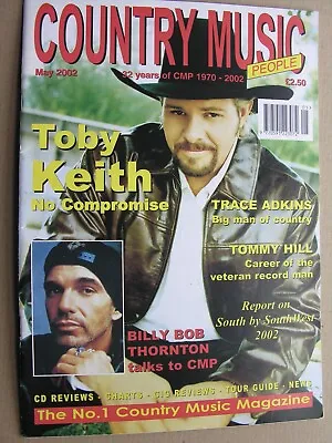 2002 COUNTRY MUSIC PEOPLE May Toby Keith Trace Adkins Billy Bob Thornton • £10