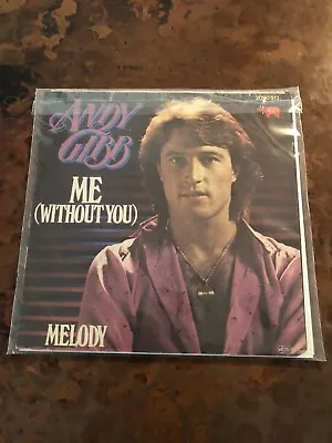 Andy Gibb Me Without You/Melody 45 Vinyl Germany 2090513 Record • $19.99