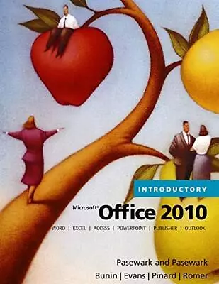 MICROSOFT OFFICE 2010: INTRODUCTORY (MICROSOFT OFFICE 2010 By Pasewark/pasewark • $25.95