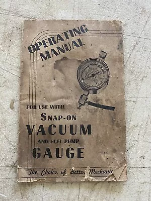 $12 • Buy Snap On Vacuum And Fuel Pump Guage Operators Manual - 1944 - Dirty But Usable