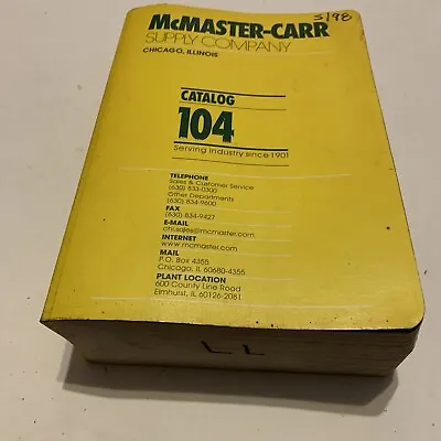 McMaster-Carr Supply Company Catalog 104 Chicago Paperback 1998 • $26.99