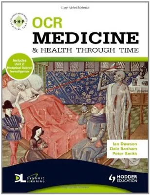 OCR Medicine And Health Through Time: An SHP Development Study (SHPS) By Ian Da • £2.74