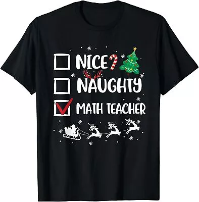 NEW Naughty Nice Math Teacher Christmas Funny Santa Hat Xmas Gift T-Shirt S-3XL • $23.71