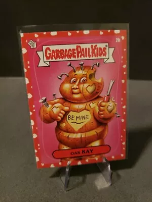 2024 Topps Garbage Pail Kids Putrid Poetry Red Heart Parallel 2b - Oak Kay • $6.99