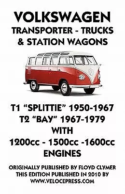 Volkswagen Transporter 1950 - 1979 1200cc - 1600cc Workshop Manual By F. Clymer  • $24.95