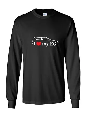 I Love My EG T-Shirt Honda Hatchback Heart Red White Black Long Sleeve Tee Shirt • $25.99