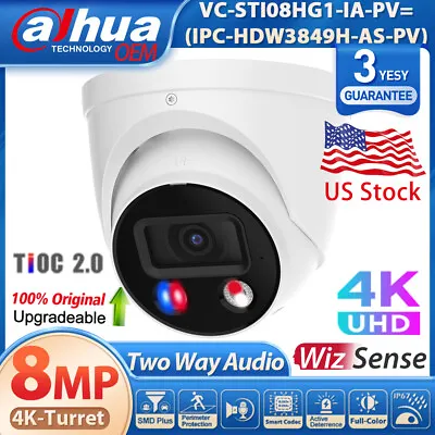 Dahua OEM 8MP Color Audio Dual Light SMD4.0 TiOC 2.0 IP Camera VC-STI08HG1-IA-PV • $141.55