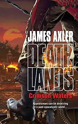 £20.71 • Buy Crimson Waters (Deathlands) By James Axler