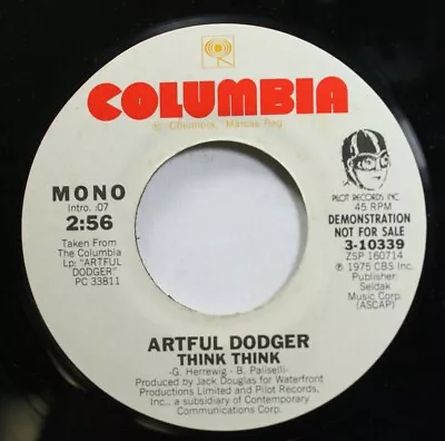 Rock Promo 45 Artful Dodger - Think Think / Think Think On Columbia • $5