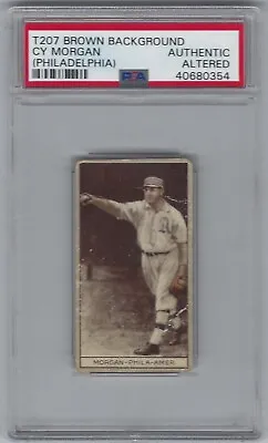 1912 T207 Recruit Little Cigars Cy Morgan PSA Authentic Altered ~ Philadelphia • $49.99