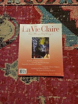 La Vie Claire Claire Murray's Art Of Living Back Issue Magazine Fall 2004 Napa • $9.59