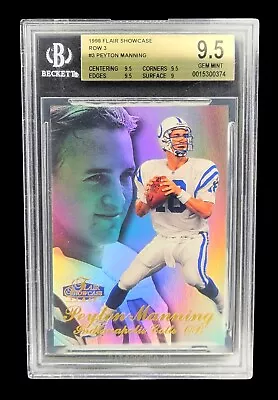 Peyton Manning Rookie 1998 Flair Showcase Rookie Row 3 #3 BGS 9.5 Gem Mint Colts • $89.95