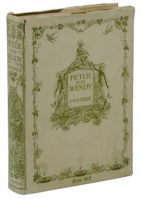 Peter And Wendy ~ J. M. BARRIE ~ First American Edition 1st ~ DJ ~ 1911 Pan • $9500