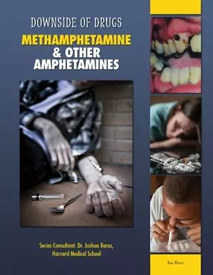Methamphetamine & Other Amphetamines By Waters Rosa • $5.19