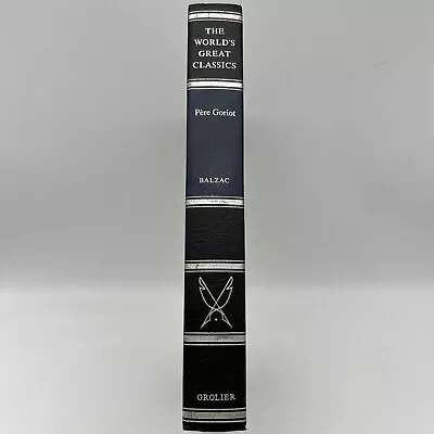 Pere Goriot Honore De Balzac 1958 World's Great Classics Grolier * • $19.91