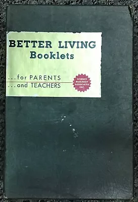 Better Living Booklets (17) For Parents And Teachers - PRE OWNED Vintage • $35