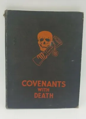 Graphic Photo Battlefield Journalism - Covenants With Death Printed 1934 Vintage • £55.47