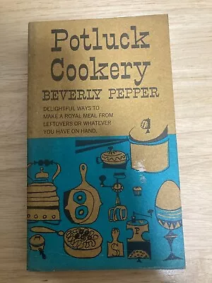 Potluck Cookery By Beverly Pepper Vintage Paperback Cookbook 1955 • $13