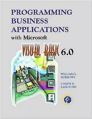 Programming Business Applications With Microsoft Visual Basic 6.0: Version 6.0 • $6.59