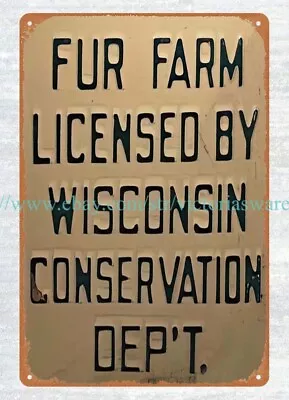 Elegant Home Decor FUR FARM WISCONSIN CONSERVATION DEPT Metal Tin Sign • $18.89