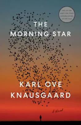 The Morning Star: A Novel - Hardcover By Knausgaard Karl Ove - GOOD • $6.06