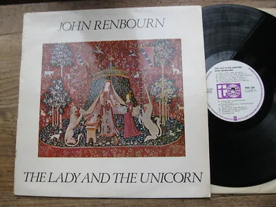 £15 • Buy VG+  JOHN RENBOURN - The Lady And The Unicorn - Transatlantic TRA 224 LP