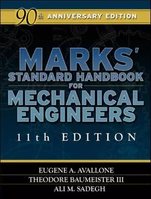 Marks' Standard Handbook For Mechanical Engineers 11th Edition  9780071428675 • $124.63