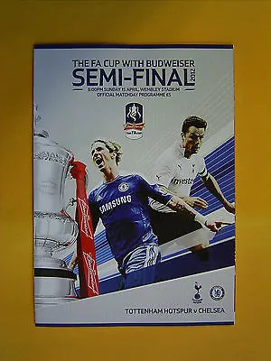 FA Cup Semi-Final - Tottenham Hotspur V Chelsea - 15th April 2012 • £4.49