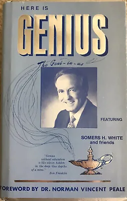 1ST ED/SIGNED Here Is Genius Somers H. White Norman Vincent Peale - NEAR FINE • $11.49