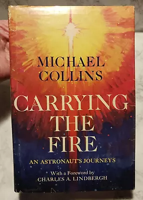 ~First Edition 1974 Carrying The Fire Michael Collins An Astronaut's Journey's~ • $41.95