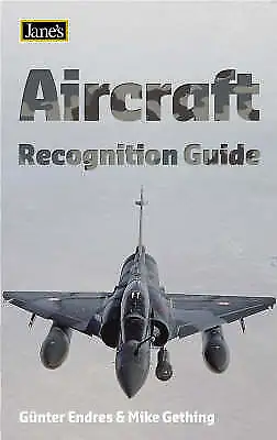 Jane's - Aircraft Recognition Guide (Jane's Recognition Guide)-Endres Gunter G • £3.49