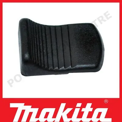 Makita 419566-3 Switch Knob For Grinders & Biscuit Jointers BGA450 BGA452 BGD800 • £2.49