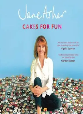 Cakes For Fun By Jane Asher. 9780743275729 • £2.51