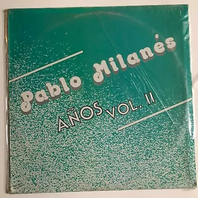 Pablo Milanes Años Vol.11 1988 Mexican LP Factory Sealed Plastic Open Trova • $11.99