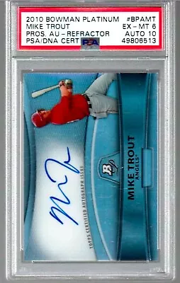 2010 Bowman Platinum Mike Trout Refractor Auto PSA 6 Auto 10 • $399.99