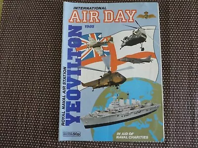 £1.99 • Buy Yeovilton International Air Day 1985 Programme With Entry Ticket