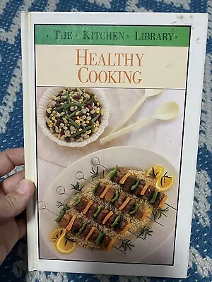 The Kitchen Library Health Cooking  Hardcover Vintage 1987 • $10