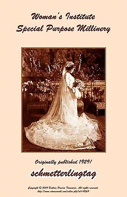 FLAPPER Era Millinery Book Wedding Bridal Veils 1929 • $12.99