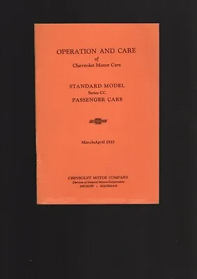 Chevrolet 1933  Standard Model Series CC Passenger Cars Owners Manual • $22