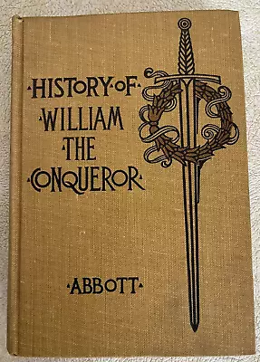 History Of William The Conqueror By Jacob Abbott - Makers Of History • $45