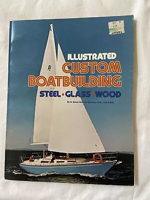 Vintage Illustrated Custom Boatbuilding Steel Glass Wood Boat Book • $13