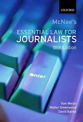 McNae's Essential Law For JournalistsTom Welsh Walter Greenwood David Banks • £2.95