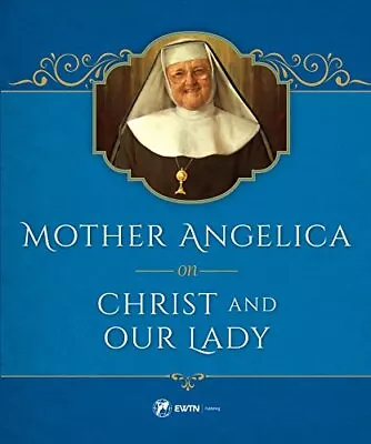 Mother Angelica On Christ And Our Lady • $4.95