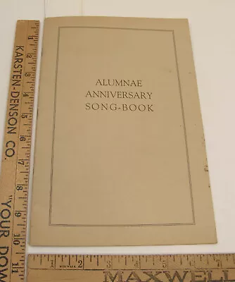 Antique Vintage 1921 Alumnae Anniversary Song Book Vassar College Music • $24.99