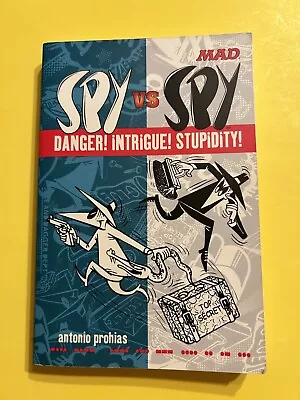 Spy Vs Spy  Danger!  Intrigue!  Stupidity!  Paperback Book - Comics Mad Magazine • $5