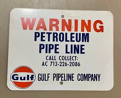 Vintage Gulf  Petroleum Pipeline Metal Warning Sign • $24.99