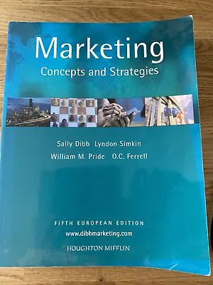 Marketing Concepts And Strategies Dibb Simkin Pride Ferrell 5th Edition • £5